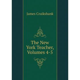 

Книга The New York Teacher, Volumes 4-5