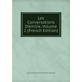 

Книга Les Conversations D'émilie, Volume 2