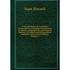 

Книга A Second Series of Curiosities of Literature