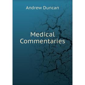 

Книга Medical Commentaries