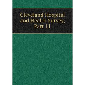 

Книга Cleveland Hospital and Health Survey, Part 11