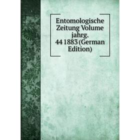 

Книга Entomologische Zeitung Volume jahrg. 44 1883 (German Edition)