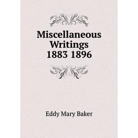 

Книга Miscellaneous Writings 1883 1896