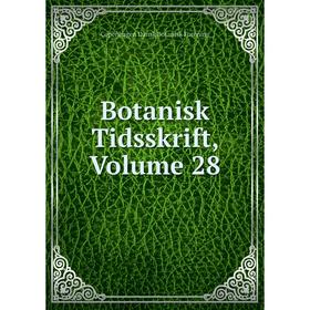 

Книга Botanisk Tidsskrift, Volume 28