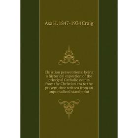 

Книга Christian persecutions