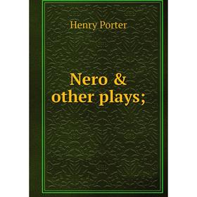 

Книга Nero & other plays