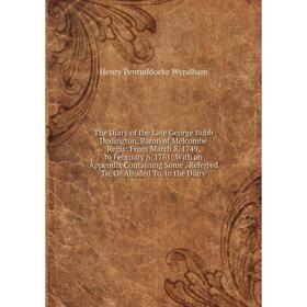 

Книга The Diary of the Late George Bubb Dodington, Baron of Melcombe Regis