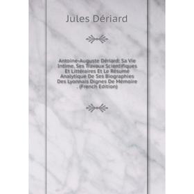 

Книга Antoine-Auguste Dériard