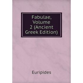 

Книга Fabulae, Volume 2 (Ancient Greek Edition)