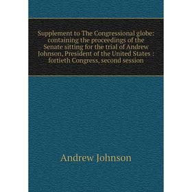 

Книга Supplement to The Congressional globe