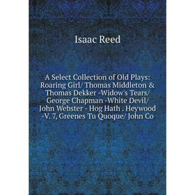 

Книга A Select Collection of Old Plays