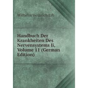 

Книга Handbuch Der Krankheiten Des Nervensystems Ii, Volume 11 (German Edition)