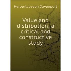 

Книга Value and distribution; a critical and constructive study