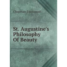 

Книга St. Augustine's Philosophy Of Beauty