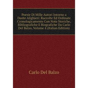 

Книга Poesie Di Mille Autori Intorno a Dante Alighieri