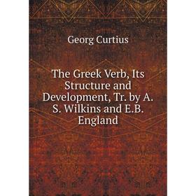 

Книга The Greek Verb, Its Structure and Development, Tr. by A.S. Wilkins and E.B. England