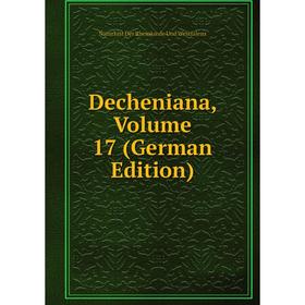 

Книга Decheniana, Volume 17 (German Edition)