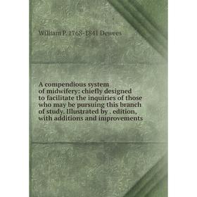 

Книга A compendious system of midwifery