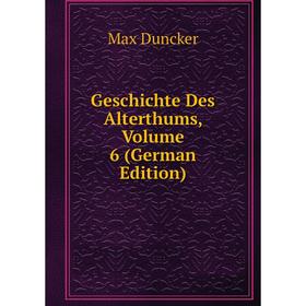 

Книга Geschichte Des Alterthums, Volume 6 (German Edition)