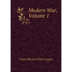

Книга Modern War, Volume 1