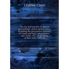 

Книга The law and practice in special proceedings