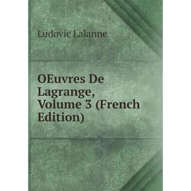 

Книга Oeuvres de Lagrange, Volume 3