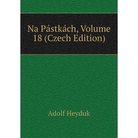 

Книга Na Pástkách, Volume 18 (Czech Edition)