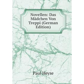 

Книга Novelle n: Das Mädchen Von Treppi