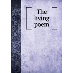 

Книга The living poem