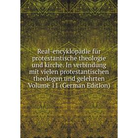 

Книга Real-encyklopädie für protestantische theologie und kirche