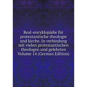 

Книга Real-encyklopädie für protestantische theologie und kirche