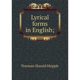 

Книга Lyrical forms in English;