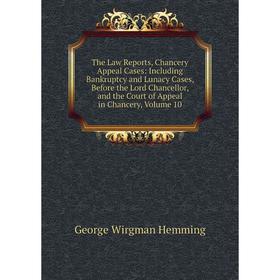 

Книга The Law Reports, Chancery Appeal Cases