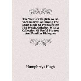 

Книга The Tourists' English-welsh Vocabulary
