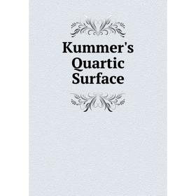 

Книга Kummer's Quartic Surface