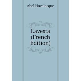 

Книга L'avesta