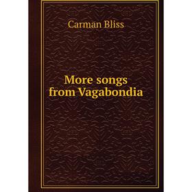 

Книга More songs from Vagabondia