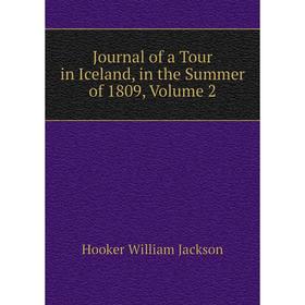 

Книга Journal of a Tour in Iceland, in the Summer of 1809, Volume 2