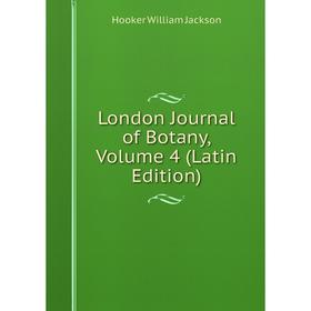 

Книга London Journal of Botany, Volume 4