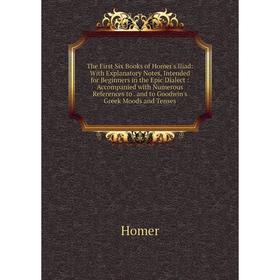 

Книга The First Six Books of Homer's Iliad