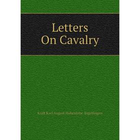 

Книга Letters On Cavalry