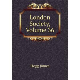 

Книга London Society, Volume 36