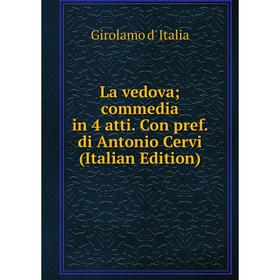 

Книга La vedova; commedia in 4 atti Con pref di Antonio Cervi