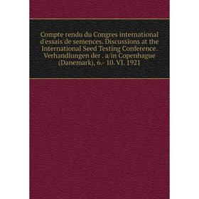 

Книга Compte rendu du Congres international d'essais de semences