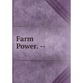 

Книга Farm Power