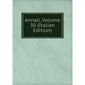 

Книга Annali, Volume 30 (Italian Edition)