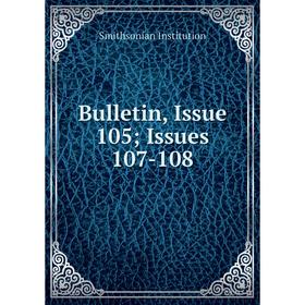 

Книга Bulletin, Issue 105; Issues 107-108. Smithsonian Institution