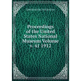 

Книга Proceedings of the United States National Museum Volume v. 41 1912. Smithsonian Institution