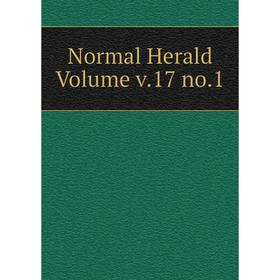 

Книга Normal Herald Volume v17 no1