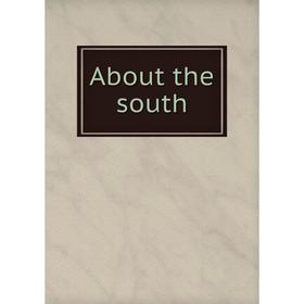 

Книга About the south